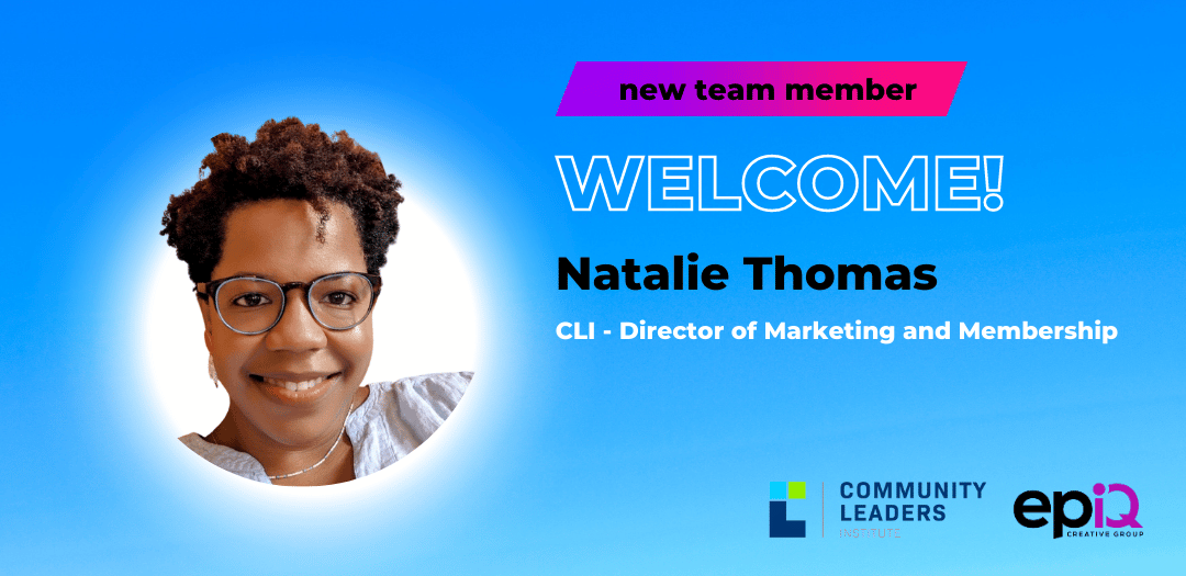 Community Leaders Institute Welcomes Natalie Thomas to the Team!